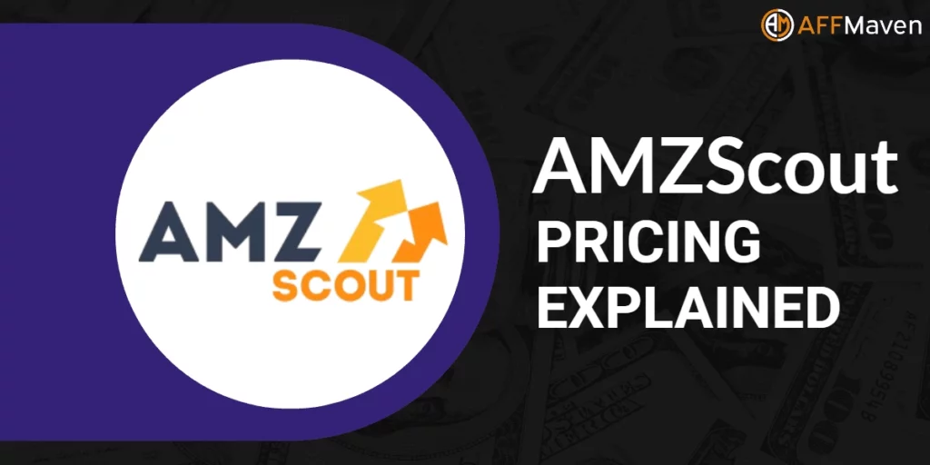AMZScout Pricing: From $49.99/mo to Lifetime Access 1 AMZScout Pricing