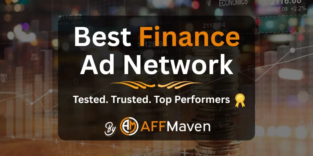 13 Best Finance Ad Networks for Premium Traffic & Revenue (2026) 1 Best Finance Ad Networks