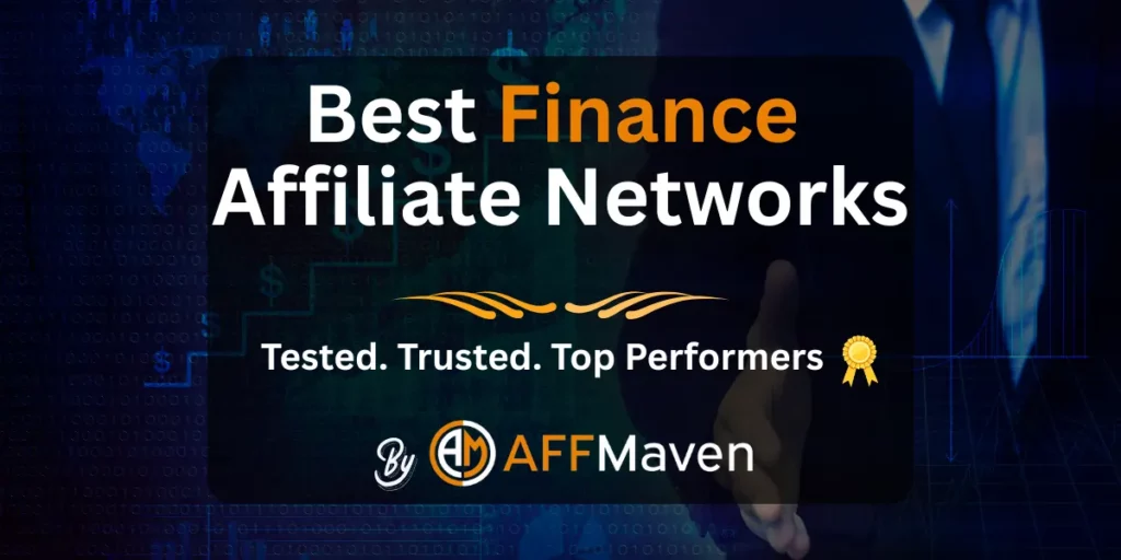 9 Best Finance Affiliate Networks for Lucrative Commissions in 2026 1 Best Finance Affiliate Networks