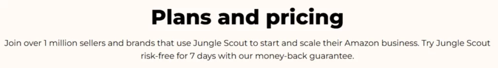 Jungle Scout Pricing: Plans, Features & Cost Comparison 7 Jungle Scout Free Trial