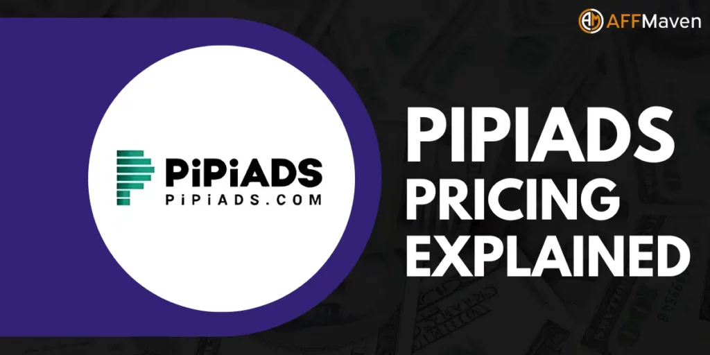 PiPiADS Pricing Plans 2026: New AI Tools & Credits Revealed! 1 PiPiADS Pricing Plan
