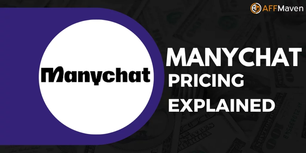 ManyChat Pricing 2026: Plans Compared & Cost Breakdown 1 ManyChat Pricing