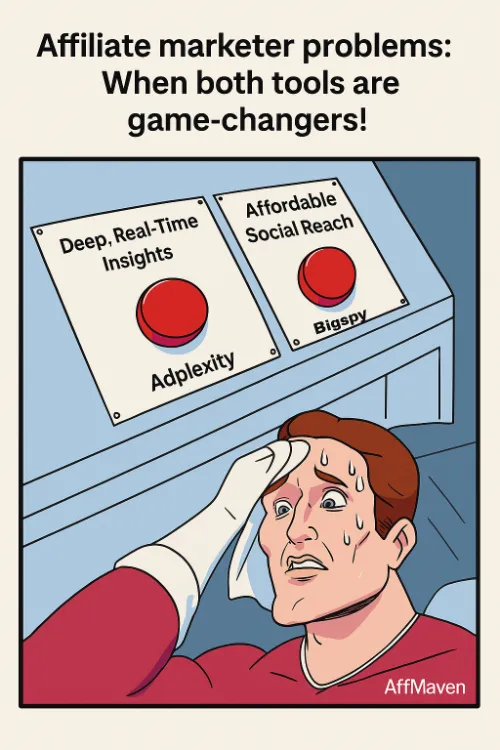 Adplexity vs. BigSpy: Which Ad Spy Tool Wins for Affiliates? 5 Adplexity vs bigspy meme