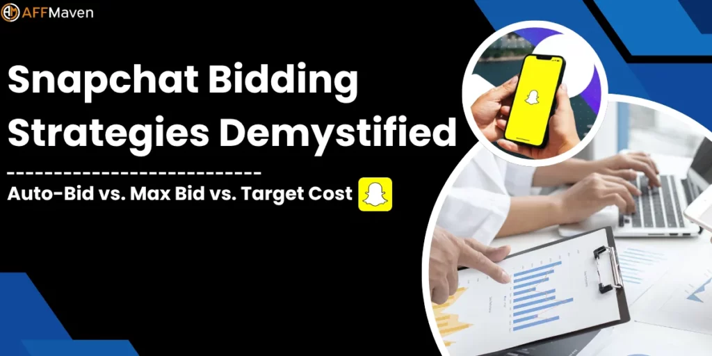 Snapchat Ad Bidding: The TRUTH About Auto-Bid, Max Bid & CPA 1 Snapchat Bidding Strategies Demystified
