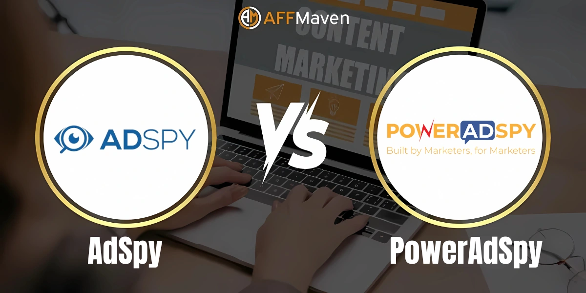 AdSpy Vs. PowerAdSpy 2026: Which One is the Winner & Why? 1 AdSpy Vs. PowerAdSpy