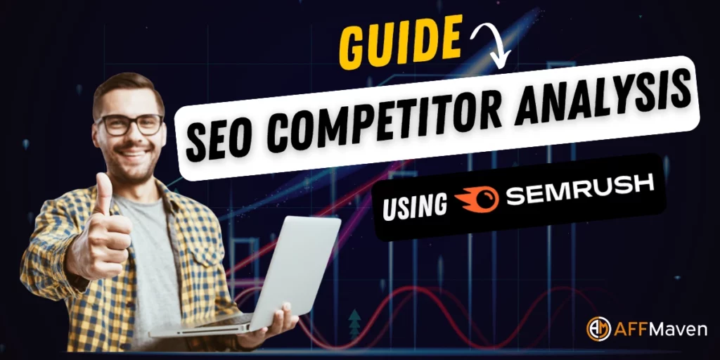 SEO Competitor Analysis Using Semrush