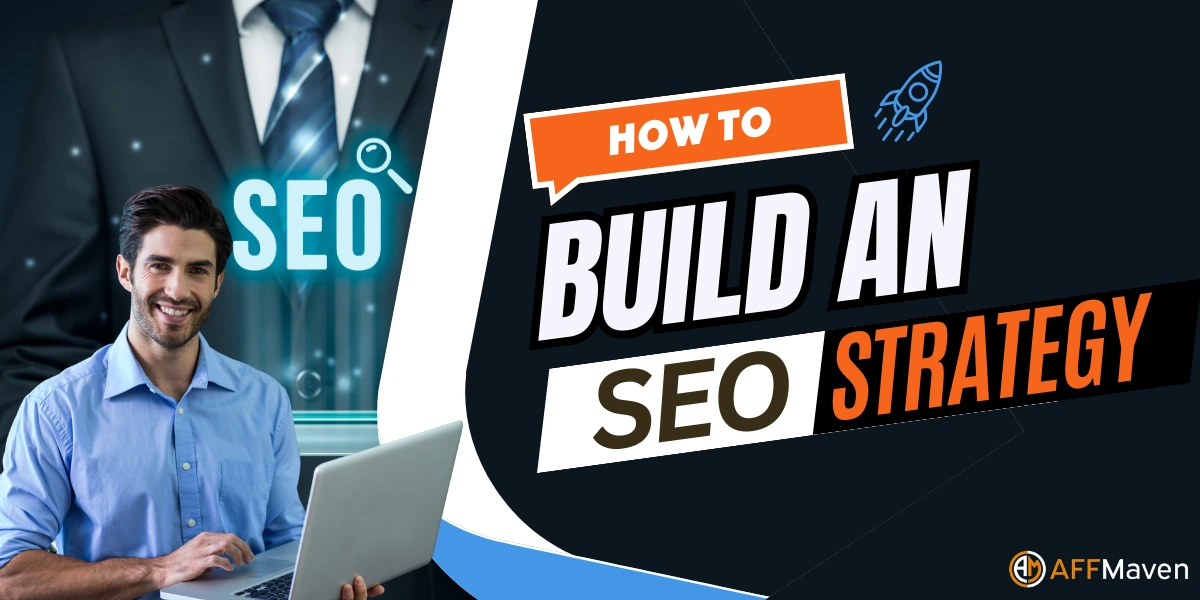 How To Build An Effective SEO Strategy In 2026: Complete Guide 1 How to Build an SEO Strategy
