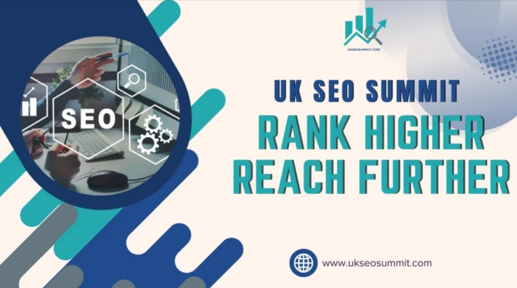 UK SEO Summit 2026: Date, Tickets & Event Schedule Details 9 UK SEO Summit