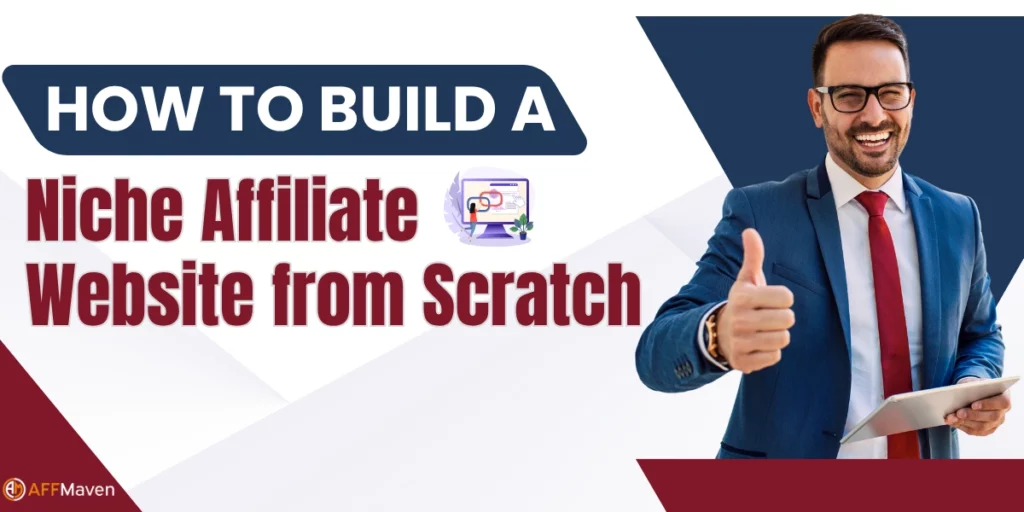 How to Build a Niche Affiliate Website from Scratch (2026) 1 How to Build a Niche Affiliate Website from Scratch