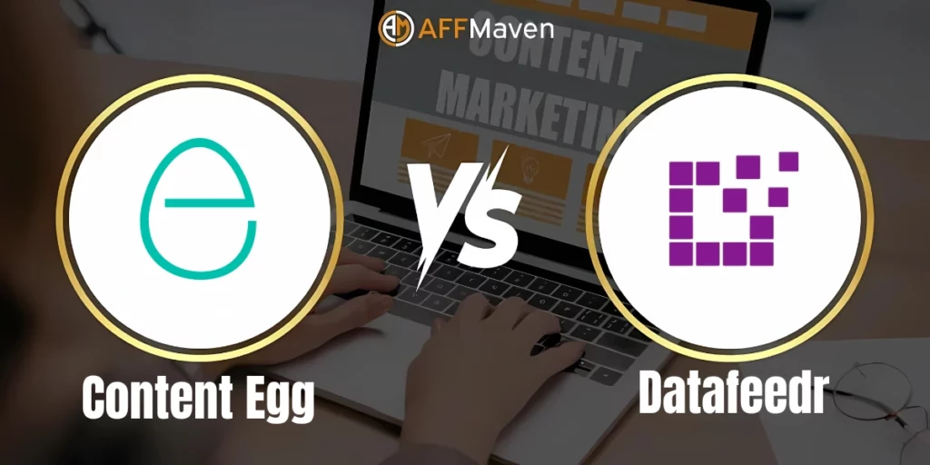 Content Egg vs. Datafeedr 2026: Which Autoblogger is Better? 1 Content Egg Vs. Datafeedr