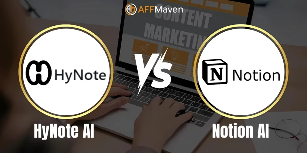 HyNote AI vs Notion AI 2026: Which One Wins For Affiliates? 4 HyNote AI vs Notion AI