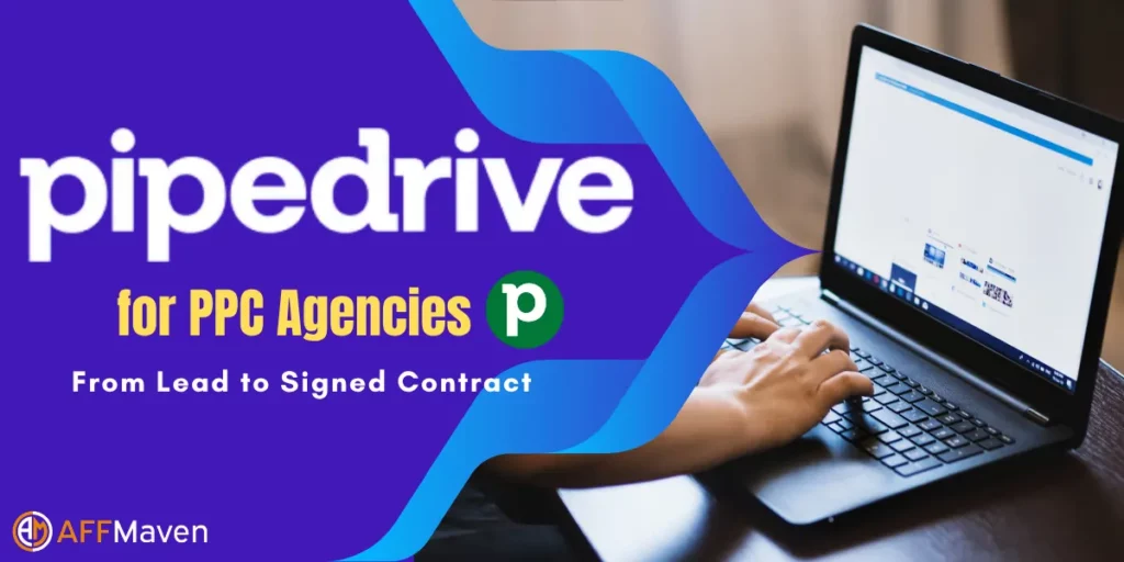 كيفية استخدام نظام إدارة علاقات العملاء Pipedrive لمبيعات وكالات التسويق عبر محركات البحث في عام 2026 (50) بايب درايف لوكالات الدفع لكل نقرة